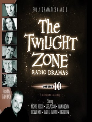 cover image of The Twilight Zone Radio Dramas, Volume 10